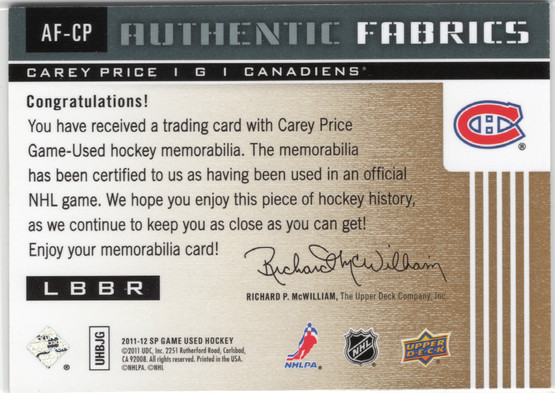 2011-12 SP Game Used Authentic Fabrics Gold #AFCPc Carey Price VAR: R