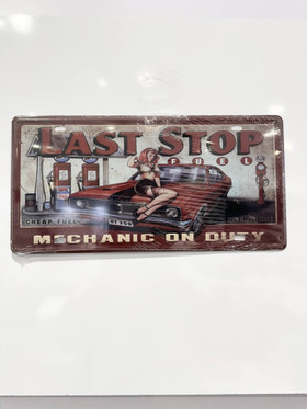 Metallikyltti Last stop fuel