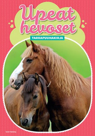 Upeat hevoset tarrapuuhakirja