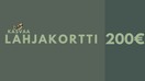 200€ Lahjakortti