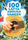 100 lätta andliga sånger - gitarr- nuottikirja