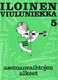 ILOINEN VIULUNIEKKA 5: Asemavaihtojen alkeet