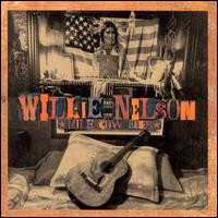 Willie Nelson- Milk Cow Blues 2LP