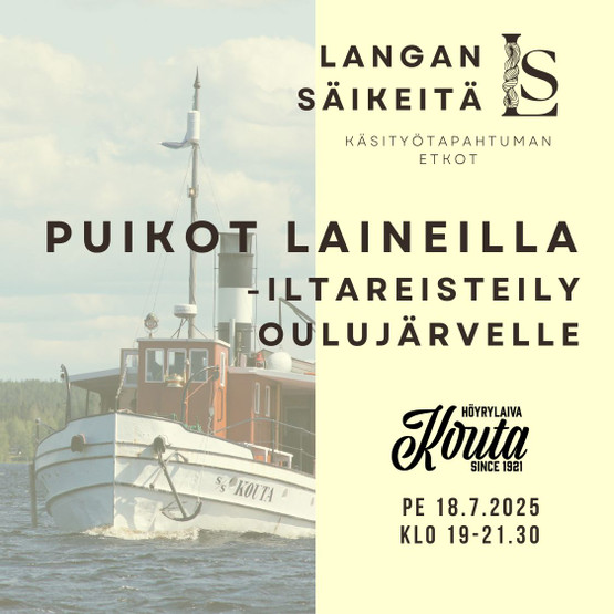PUIKOT LAINEILLA -ILTARISTEILY OULUJÄRVELLE