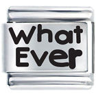 What ever