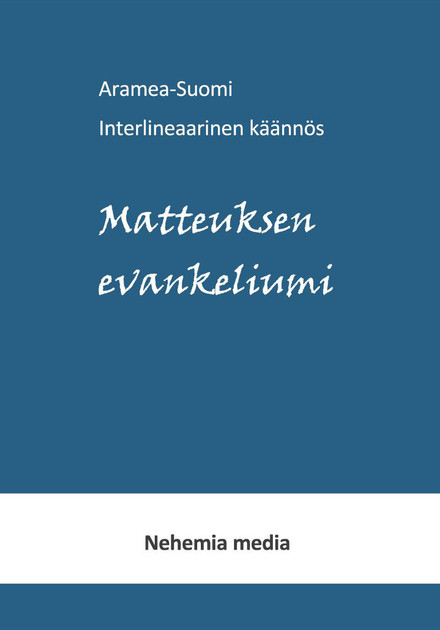 Aramea-Suomi interlineaari: Matteuksen evankeliumi