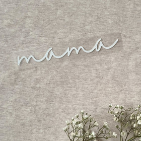 Silityskuva teksti: Mama, sirompi valkoinen