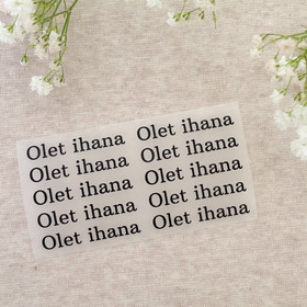 Silitettävät minitekstit 10kpl : Olet Ihana