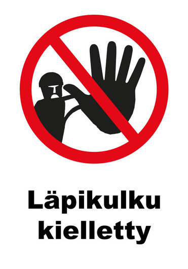 Läpikulku kielletty kyltti