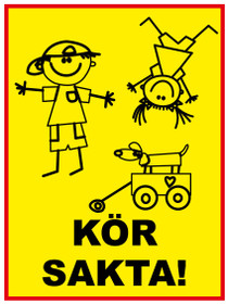 Varo lapsia 2 (svenska) kyltti