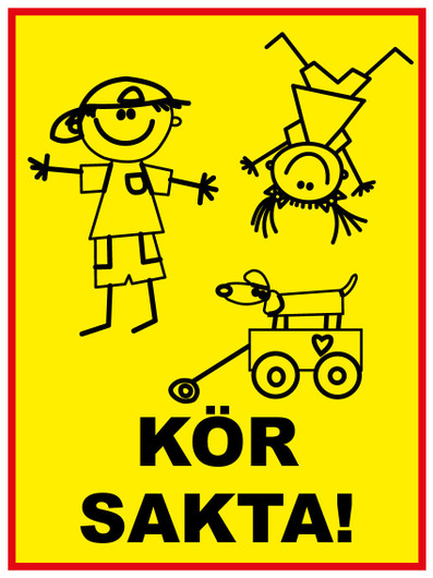 Varo lapsia 2 (svenska) kyltti