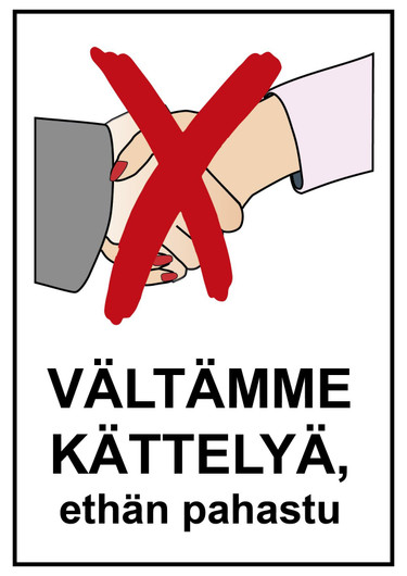 Vältämme kättelyä kyltti.