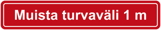 Muista turvaväli lattiatarra 1m