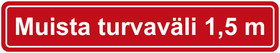 Muista turvaväli lattiatarra 1,5m