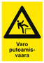 Varo putoamisvaara kyltti