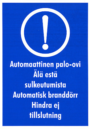 Automaattinen palo-ovi kyltti