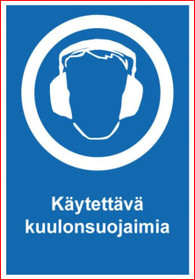 Käytettävä kuulonsuojaimia kyltti