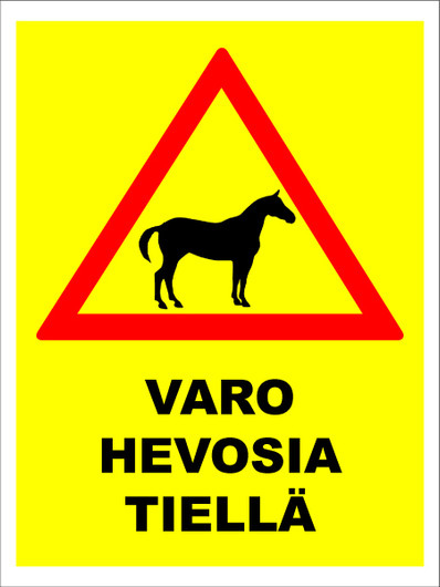 Varo hevosia tiellä kyltti