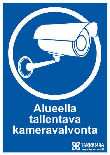 Alueella tallentava kameravalvonta kyltti 