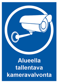 Alueella tallentava kameravalvonta kyltti 