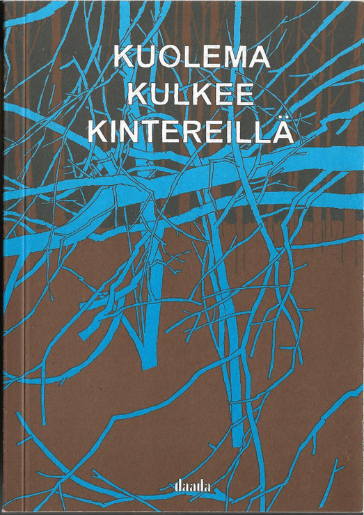 Marko Turunen & Annamari Hietanen: Kuolema kulkee kintereillä