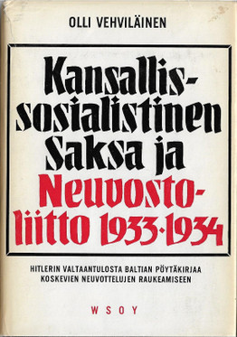 Vehviläinen, Olli: Kansallissosialistinen  Saksa ja Neuvostoliitto 1933-1934