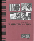 Rytkönen, Soma: Se kerrottiin nuotiolla