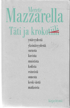 Mazzarella, Merete: Täti ja krokotiili