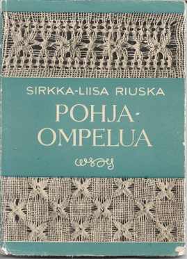 Riuska, Sirkka-Liisa: Pohjaompelua