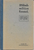Wäinämöisen kannel : kokoelma vanhan kansan runoja ja lauluja, sananlaskuja, arvoituksia y.m.