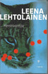 Lehtolainen, Leena: Henkivartija