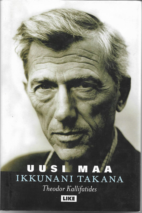 Kallifatides, Theodor: Uusi maa ikkunani takana