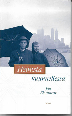 Blomstedt, Jan: Heinistä kuunnellessa