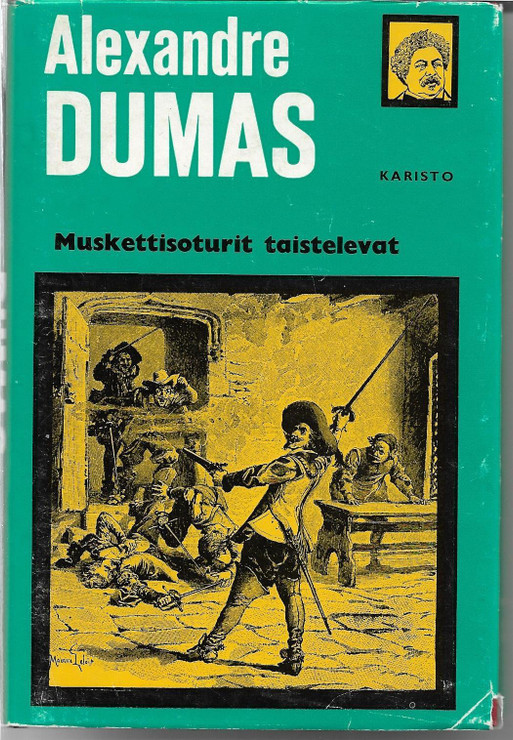 Dumas, Alexandre, vanh.: Muskettisoturit taistelevat