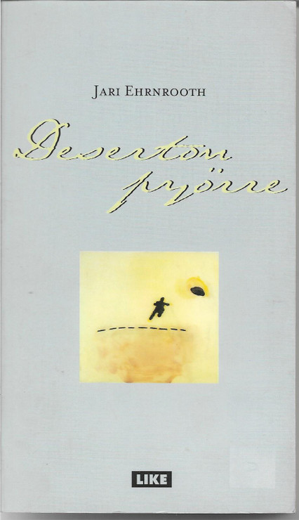Ehrnrooth, Jari: Deserton pyörre