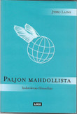 Laine, Jyrki: Paljon mahdollista - Kokeilevaa filosofiaa