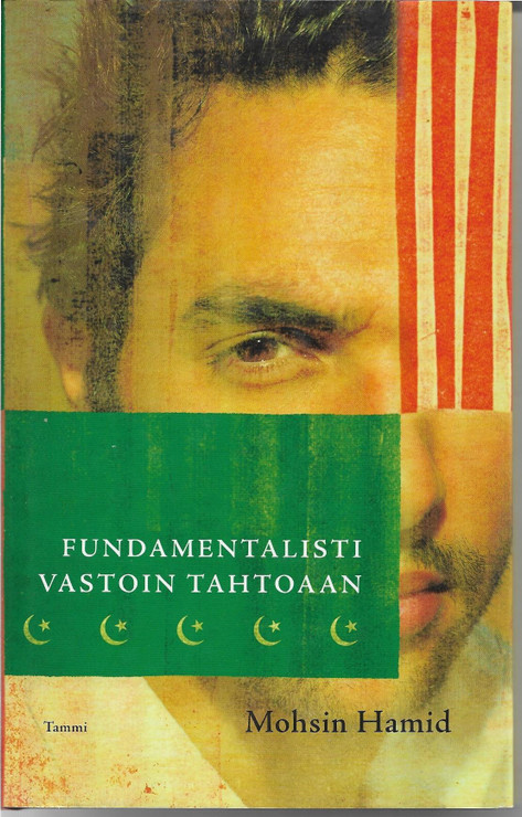 Hamid, Mohsin: Fundamentalisti vastoin tahtoaan