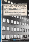 Salminen, Matti: Sadan vuoden inhimillisyys : Pelastusarmeija kovaosaisten miesten auttajana