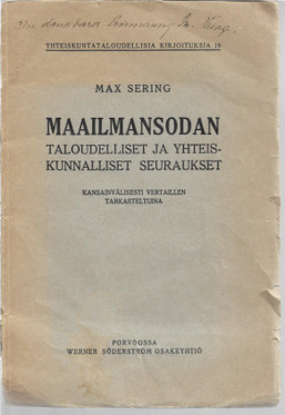 Sering, Max: Maailmansodan taloudelliset ja yhteiskunnalliset seuraukset : kansainvälisesti vertaillen tarkastettuina