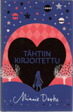 Darke, Minnie: Tähtiin kirjoitettu