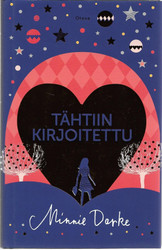 Darke, Minnie: Tähtiin kirjoitettu