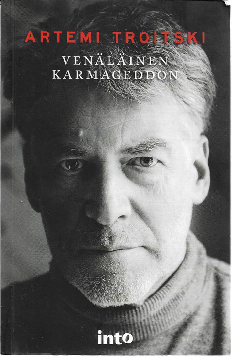 Troitski Artemi: Venäläinen karmageddon