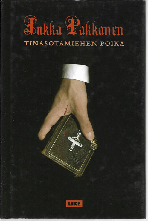 Pakkanen, Jukka: Tinasotamiehen poika