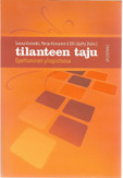 Kivimäki, Sanna &  Kinnunen Merja & Löytty Olli (toim.); Tilanteen taju : opettaminen yliopistossa