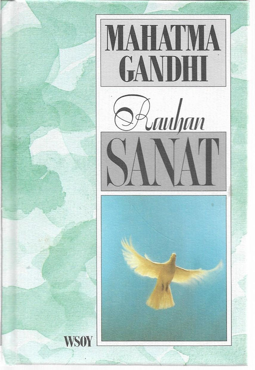 Gandhi, Mahatma: Rauhan sanat