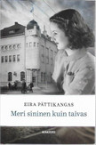Pättikangas, Eira: Meri sininen kuin taivas