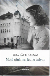 Pättikangas, Eira: Meri sininen kuin taivas