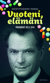 Mäntyniemen herra: Vuoteni, elämäni - päiväkirjat 2013-2018