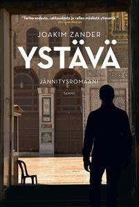 Zander, Joakim: Ystävä