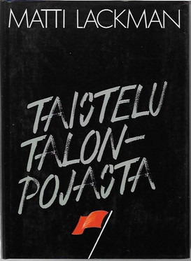 Lackman, Matti: Taistelu talonpojasta